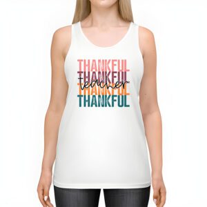 Thankful Teacher Retro Groovy Thanksgiving Fall Women Men Tank Top 2 4