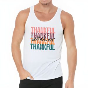 Thankful Teacher Retro Groovy Thanksgiving Fall Women Men Tank Top 3 4