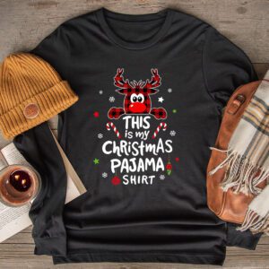 This Is My Christmas Pajama Shirt Funny Christmas Reindeer Longsleeve Tee
