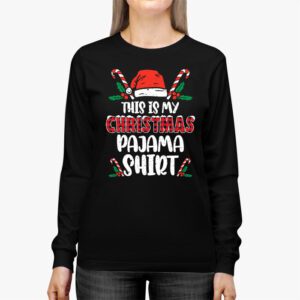 This Is My Christmas Pajama Shirt Funny Xmas PJs Men Women Longsleeve Tee 2 2