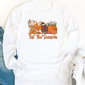 Tis The Season Pumpkin Leaf Latte Fall Thanksgiving Football Longsleeve Tee 1 12