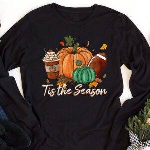 Tis The Season Pumpkin Leaf Latte Fall Thanksgiving Football Longsleeve Tee 1 14