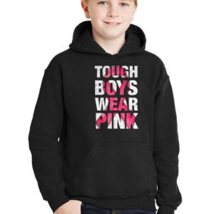 Tough Boys Wear Pink Cool Pink Breast Cancer Awareness Kids Hoodie 3 4