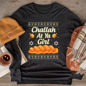 Ugly Hanukkah Challah At Ya Girl Chanukah Jewish Kids Women Longsleeve Tee