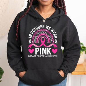 We Wear Pink Rainbow Breast Cancer Awareness Girls Womens Hoodie 1 2