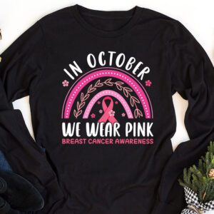 We Wear Pink Rainbow Breast Cancer Awareness Girls Womens Longsleeve Tee 1 17