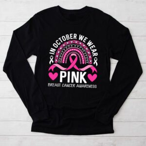 We Wear Pink Rainbow Breast Cancer Awareness Girls Womens Longsleeve Tee
