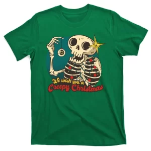 We Wish You A Creepy Christmas T-Shirt