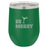 Wine Tumbler Be Merry