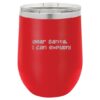 Wine Tumbler Dear Santa