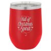 Wine Tumbler Full Of Christmas Spirit