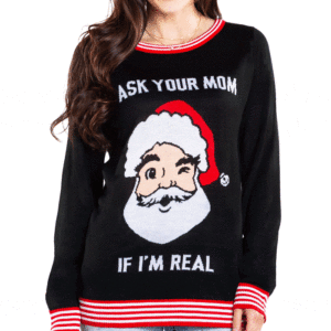 WoAsk Your Mom Ugly Christmas Sweater