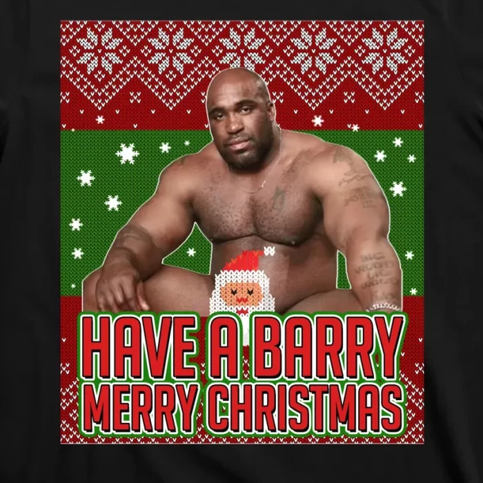 X Mas Christmas Have A Barry Merry Christmas Ugly Sweater T Shirt 3