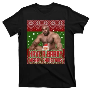 X-Mas Christmas Have A Barry Merry Christmas Ugly Sweater T-Shirt