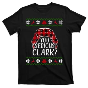 You Serious Cark? Ugly Christmas Sweater Design T-Shirt