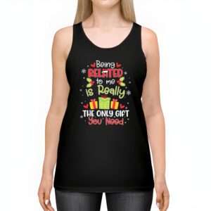 Being Related To Me Funny Christmas Family Xmas Pajamas Gift Tank Top 2 3