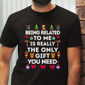 Being Related To Me Funny Christmas Family Xmas Pajamas T Shirt 2 3