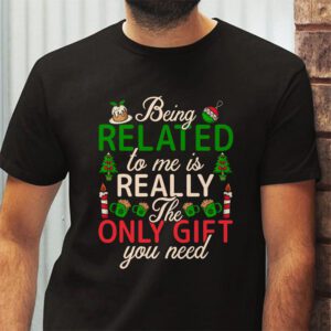 Being Related To Me Funny Christmas Family Xmas Pajamas T Shirt 2 6