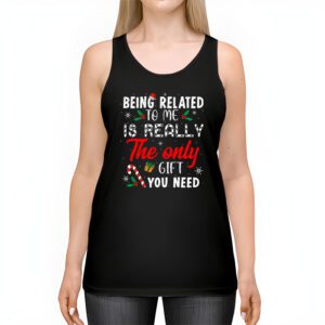 Being Related To Me Funny Christmas Family Xmas Pajamas Tank Top 2