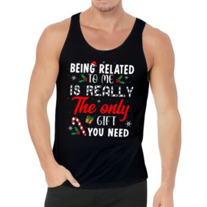 Being Related To Me Funny Christmas Family Xmas Pajamas Tank Top 3