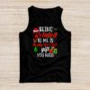 Being Related To Me Funny Christmas Family Xmas Pajamas Tank top