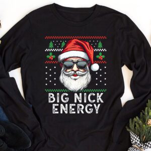 Big Nick Energy Funny Santa Christmas Longsleeve Tee 1 1