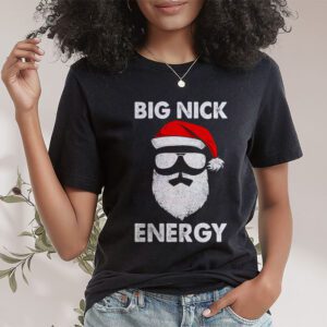 Big Nick Energy Funny Santa Christmas T Shirt 1 4