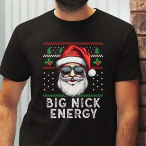 Big Nick Energy Funny Santa Christmas T Shirt 2 1