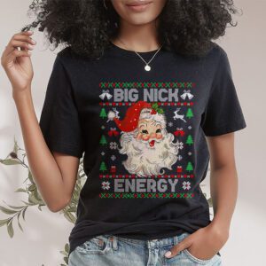 Big Nick Energy Santa Naughty Adult Ugly Christmas Sweater T Shirt 1