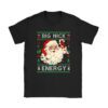 Big Nick Energy Santa Naughty Adult Ugly Christmas Sweater T-Shirt
