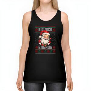 Big Nick Energy Santa Naughty Adult Ugly Christmas Sweater Tank top 2 1