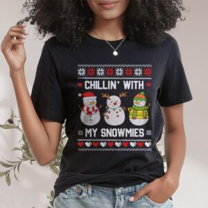 Chillin With My Snowmies Funny Ugly Christmas T Shirt 1 1