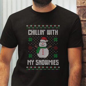 Chillin With My Snowmies Funny Ugly Christmas T Shirt 2 3