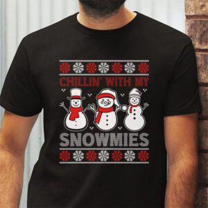 Chillin With My Snowmies Funny Ugly Christmas T Shirt 2