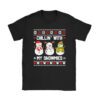 Chillin With My Snowmies Funny Ugly Christmas T-Shirt