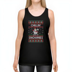 Chillin With My Snowmies Funny Ugly Christmas Tank Top 2 4