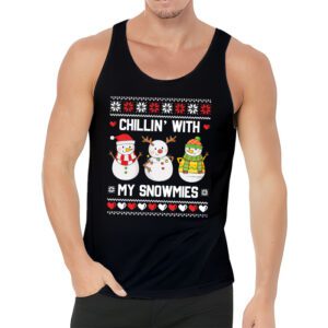 Chillin With My Snowmies Funny Ugly Christmas Tank Top 3 1