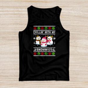 Chillin With My Snowmies Funny Ugly Christmas Tank Top