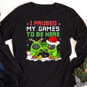 Christmas I Paused My Game To Be Here Funny Gamer Boys Men Longsleeve Tee 1 Christmas I Paused My Game To Be Here Funny Gamer Boys Men Longsleeve Tee 1 2