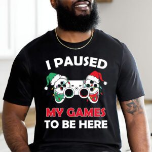 Christmas I Paused My Game To Be Here Funny Gamer Boys Men T Shirt 1 21