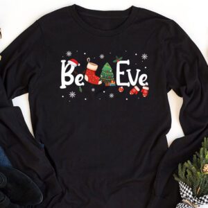 Christmas Longsleeve Tee - Believe in Santa Claus Shirt Longsleeve Tee 1 Christmas Longsleeve Tee Believe in Santa Claus Shirt Longsleeve Tee 1 1