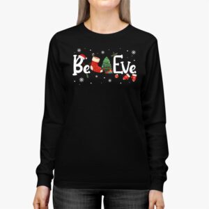 Christmas Longsleeve Tee - Believe in Santa Claus Shirt Longsleeve Tee 2 Christmas Longsleeve Tee Believe in Santa Claus Shirt Longsleeve Tee 2 1