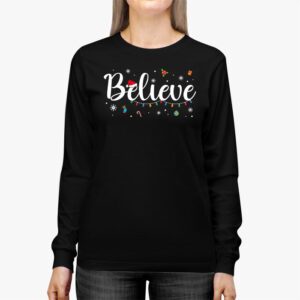Christmas Longsleeve Tee Believe in Santa Claus Shirt Longsleeve Tee 2 2