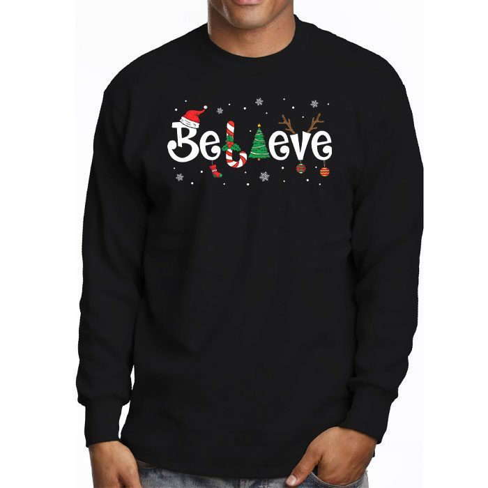 Christmas-Longsleeve-Tee-Believe-in-Santa-Claus-Shirt-Longsleeve-Tee-3 Christmas Longsleeve Tee Believe in Santa Claus Shirt Longsleeve Tee 3 3