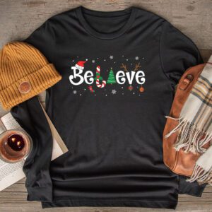 Christmas Longsleeve Tee – Believe in Santa Claus Shirt Longsleeve Tee