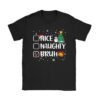 Christmas Nice Naughty Bruh Funny Xmas List Women Men Kids T-Shirt