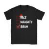 Christmas Nice Naughty Bruh Funny Xmas List Women Men Kids T-Shirt