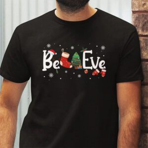 Christmas T-Shirt - Believe in Santa Claus Shirt T-Shirt 2 Christmas T Shirt Believe in Santa Claus Shirt T Shirt 2 1