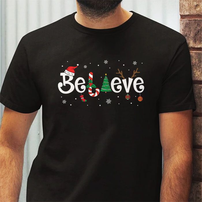 Christmas-T-Shirt-Believe-in-Santa-Claus-Shirt-T-Shirt-2 Christmas T Shirt Believe in Santa Claus Shirt T Shirt 2 3