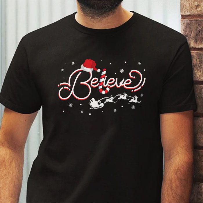 Christmas-T-Shirt-Believe-in-Santa-Claus-Shirt-T-Shirt-2 Christmas T Shirt Believe in Santa Claus Shirt T Shirt 2